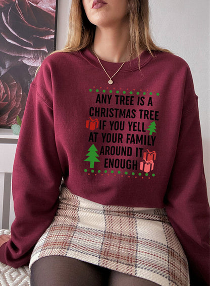 Any Tree Is a Christmas Tree Sweatshirt